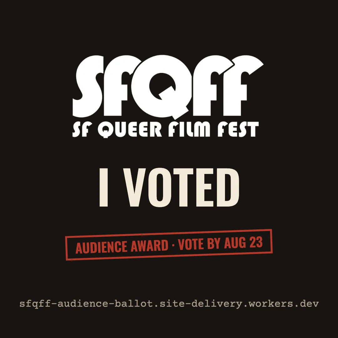 A square black share card with the SF Queer Film Fest logo, the words I voted in cream, and a red stamp reading audience award, vote by August 23.